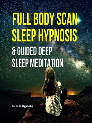 cover image of Full Body Scan Sleep Hypnosis and Guided Deep Sleep Meditation